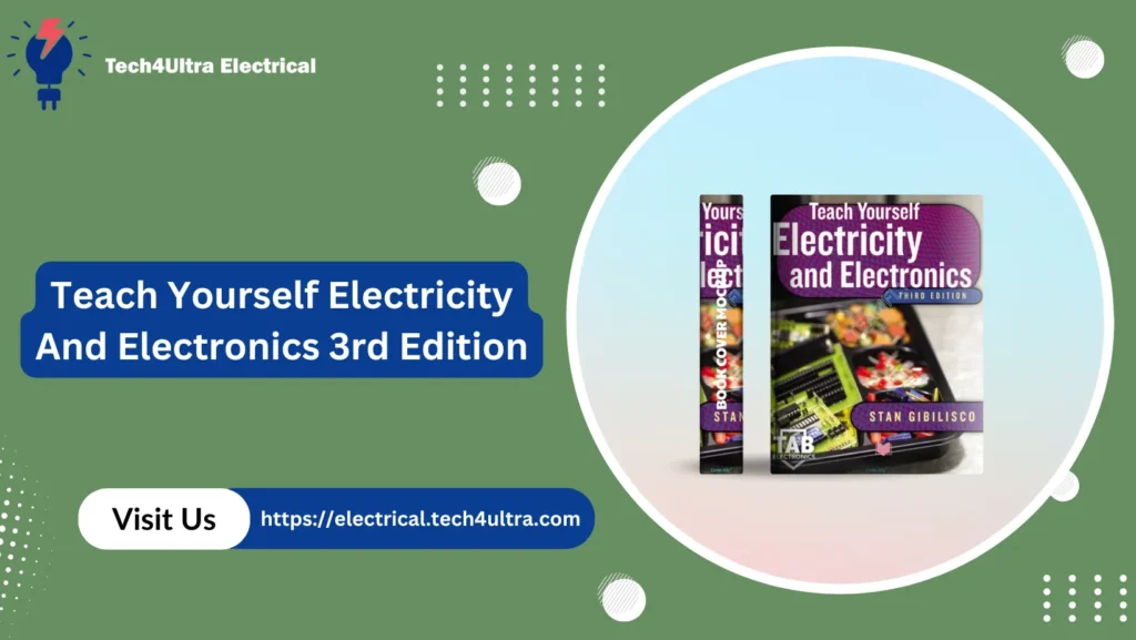 Teach Yourself Electricity And Electronics 3rd Edition