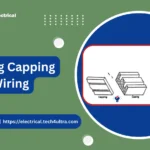 Casing Capping Wiring