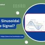 What is Sinusoidal Wave Signal?