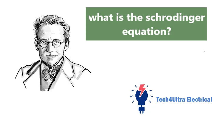 what is the schrodinger equation?