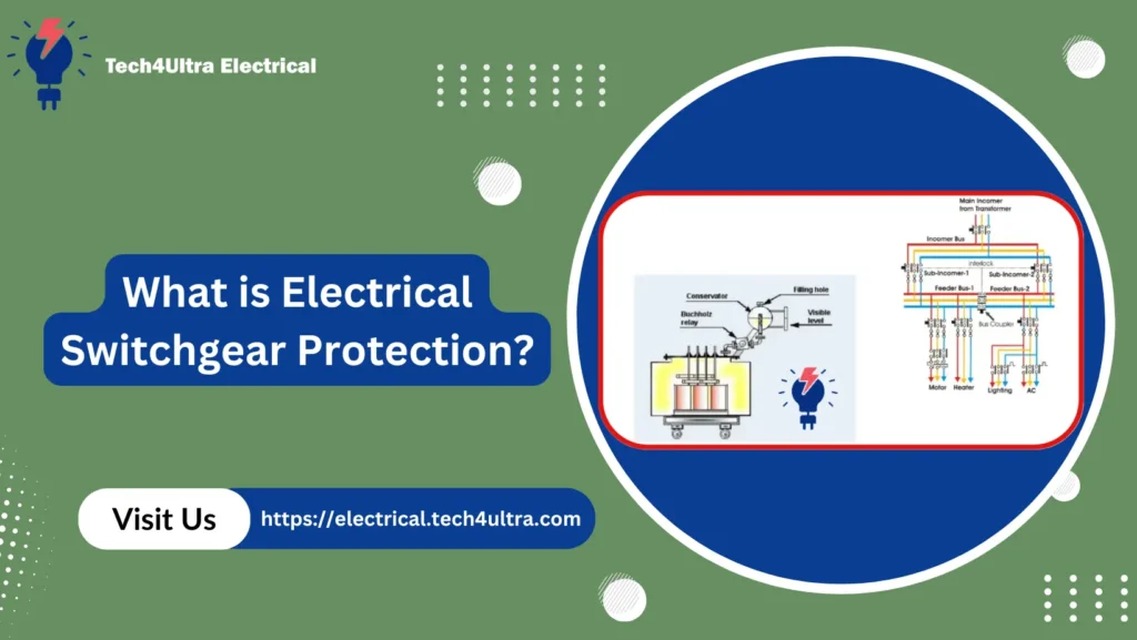 What is Electrical Switchgear Protection?